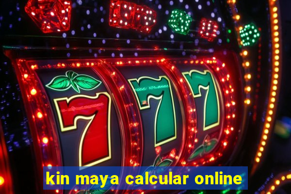 kin maya calcular online